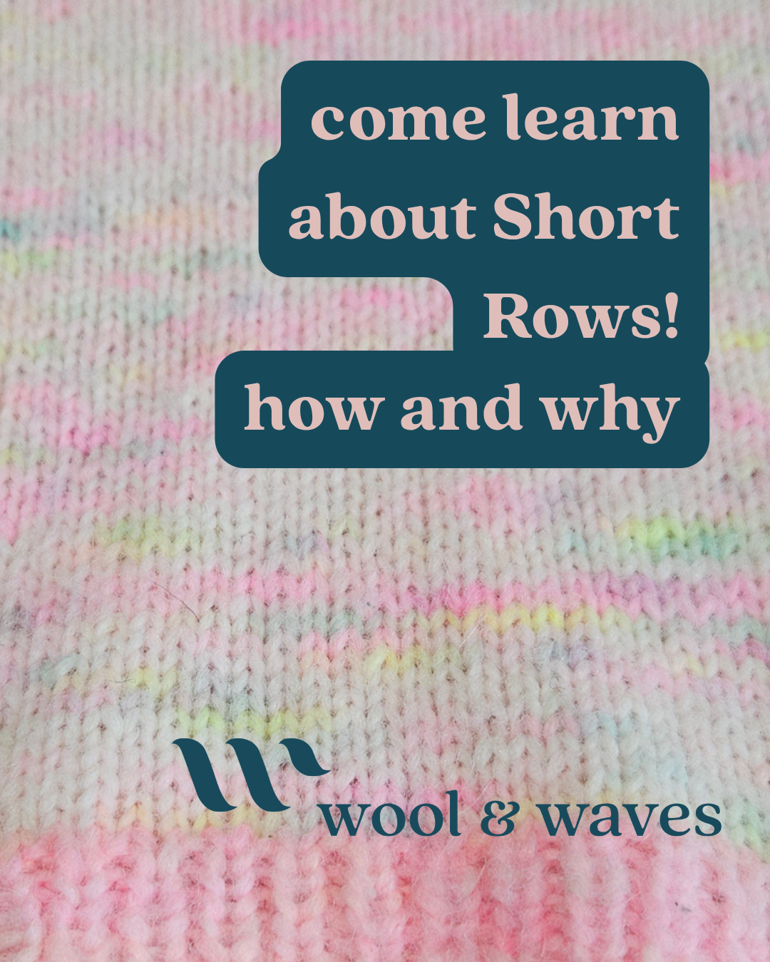Short Rows - how and why