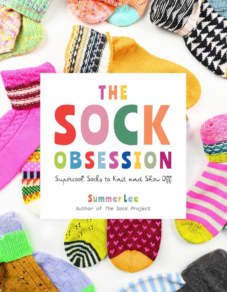 The Sock Obsession by Summer Lee Knits | Pre-Order